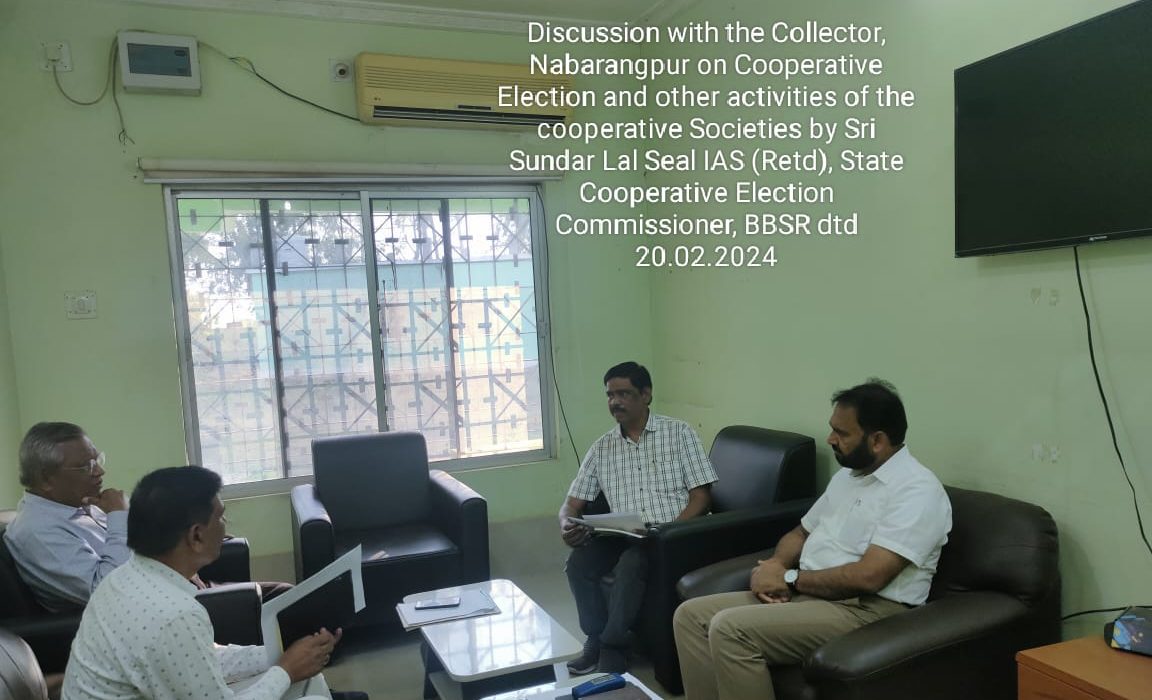 Discussion with the Collector and District Magistrate, Nawarangpur on Cooperative Election and other activities of the Cooperative Societies by Shri Sundarlal Seal, State Cooperative Election Commissioner, Odisha on 20.02.2024